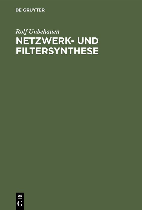 Netzwerk- und Filtersynthese: Grundlagen und Anwendungen