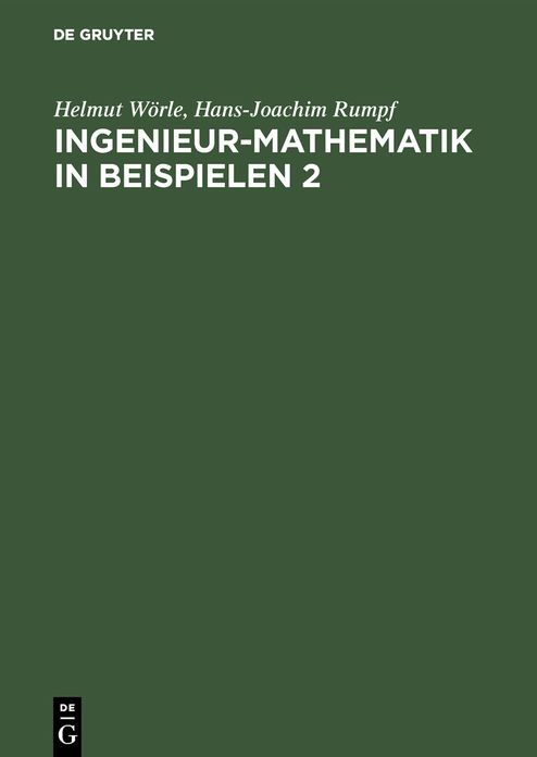 Ingenieur-Mathematik in Beispielen 2: Analytische Geometrie - Differentialrechnung