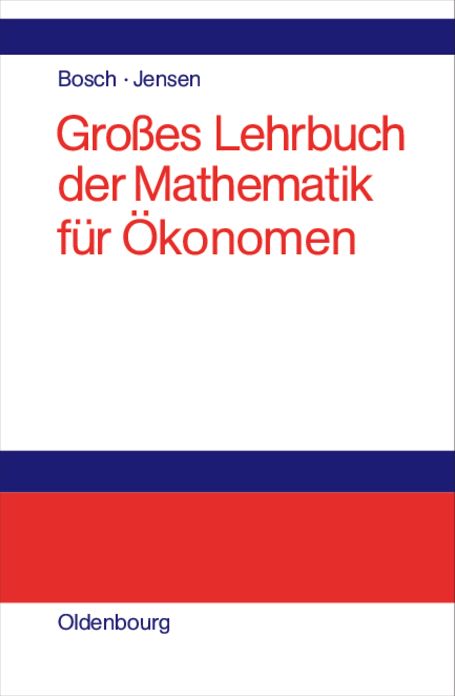 Grosses Lehrbuch der Mathematik fur Okonomen