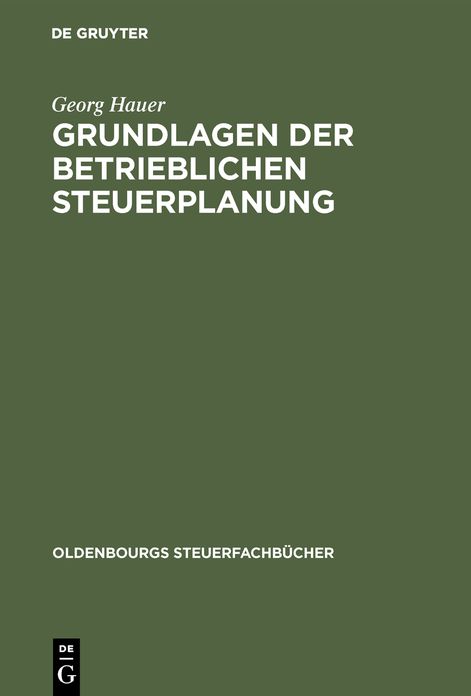 Grundlagen der betrieblichen Steuerplanung: Mit STPLAN für Windows