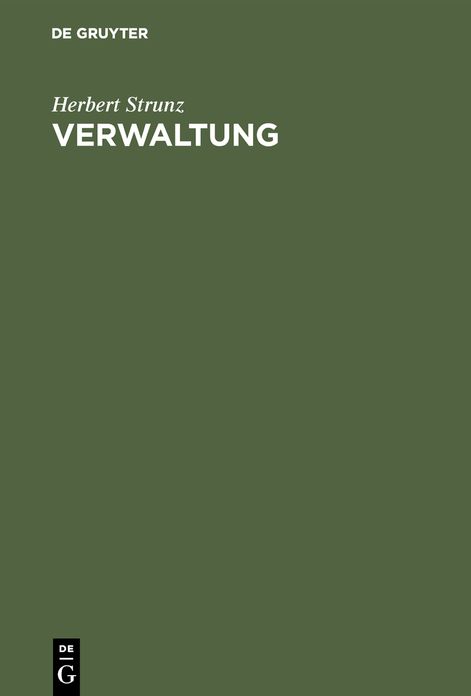 Verwaltung: Einführung in das Management von Organisationen