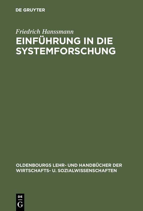 Einfuhrung in die Systemforschung: Methodik der modellgestutzten Entscheidungsvorbereitung
