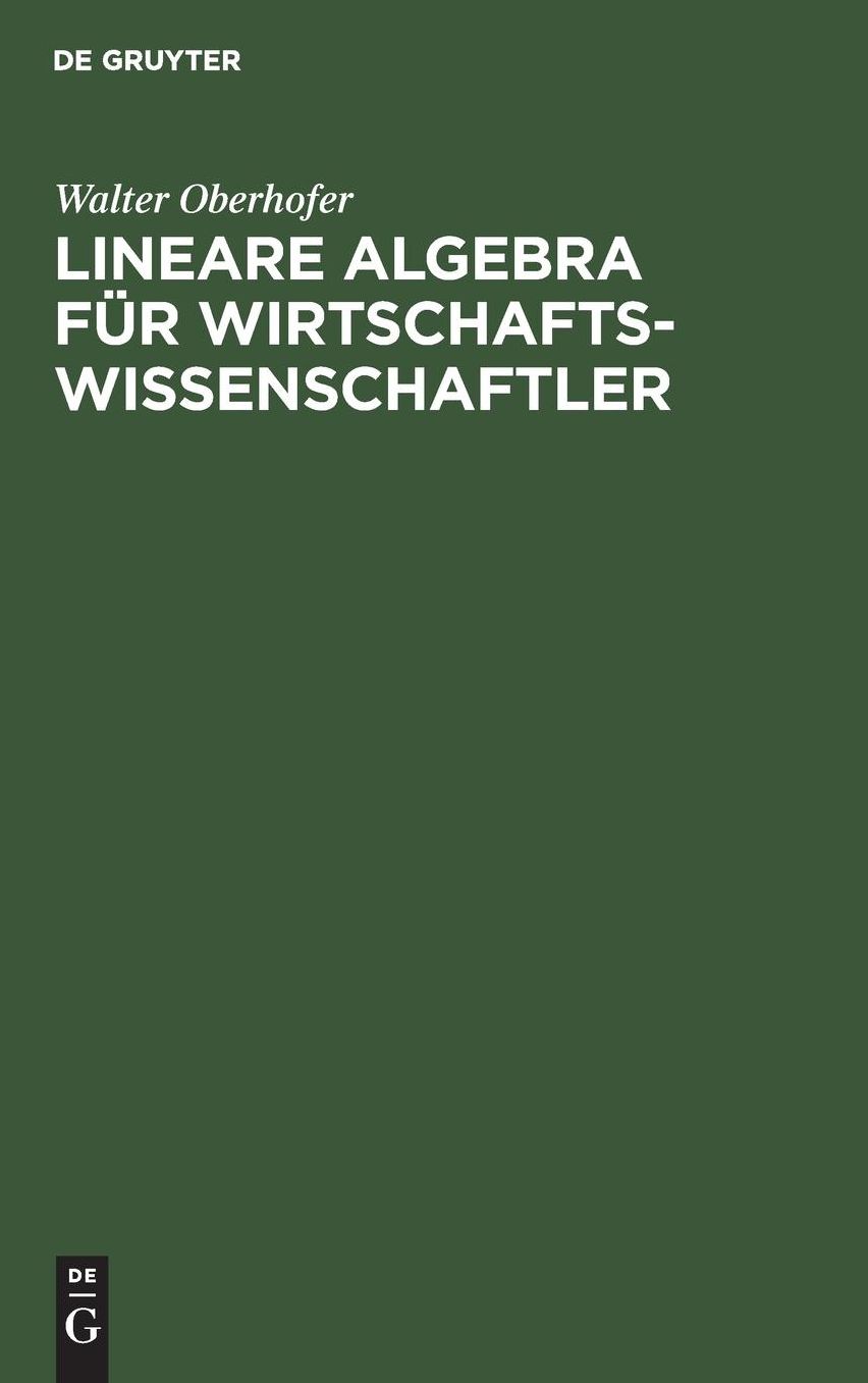 Lineare Algebra für Wirtschaftswissenschaftler