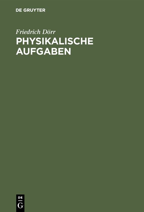 Physikalische Aufgaben: Mit Fragen zur Prüfungsvorbereitung