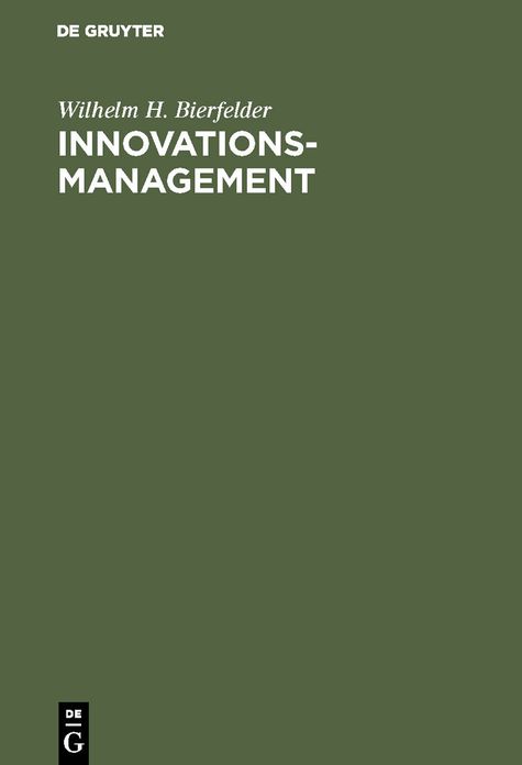 Innovationsmanagement: Prozessorientierte Einführung