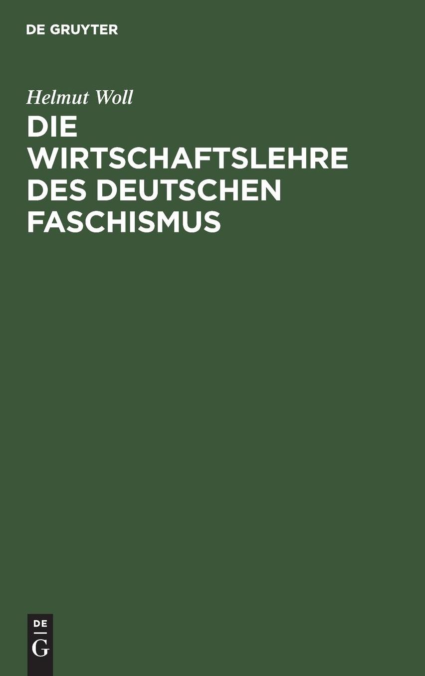 Die Wirtschaftslehre des deutschen Faschismus
