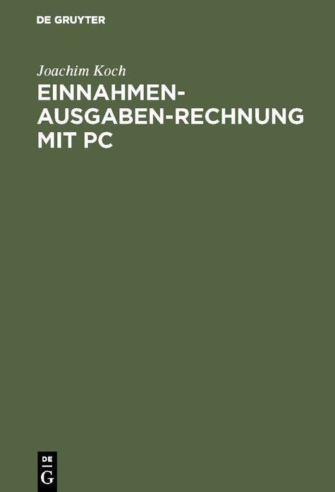 Einnahmen-Ausgaben-Rechnung mit PC: Gewinnermittlung für Nicht-Buchführende