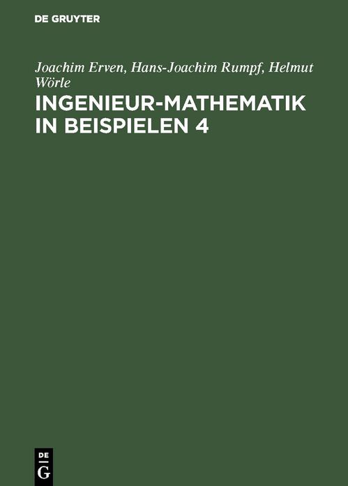Ingenieur-Mathematik in Beispielen 4: Gewöhnliche Differentialgleichungen - Wahrscheinlichkeit und Statistik