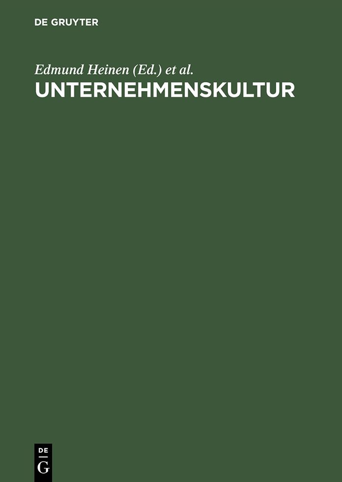 Unternehmenskultur: Perspektiven für Wissenschaft und Praxis