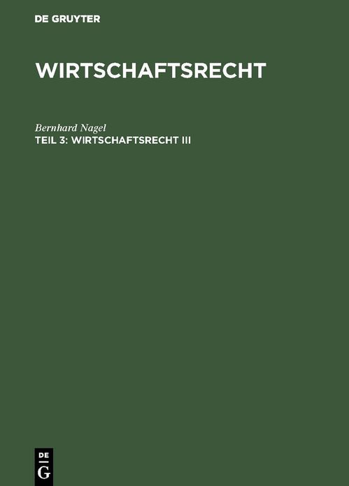 Wirtschaftsrecht III: Unternehmens- und Konzernrecht