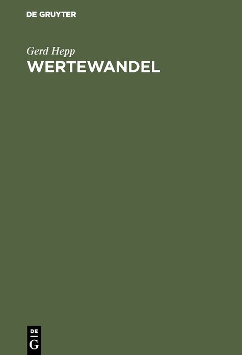 Wertewandel: Politikwissenschaftliche Grundfragen