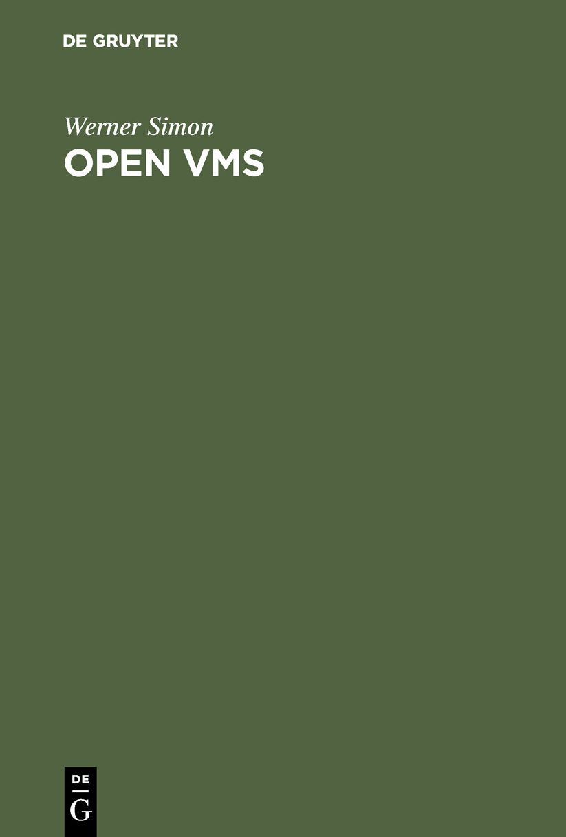 Open VMS: Struktur - Anwendungen - PC-Integration