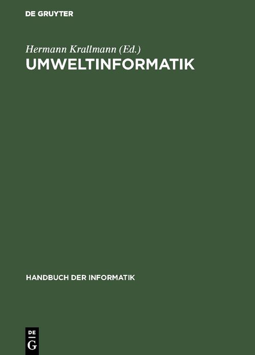 Umweltinformatik: Informatikmethoden für Umweltschutz und Umweltforschung