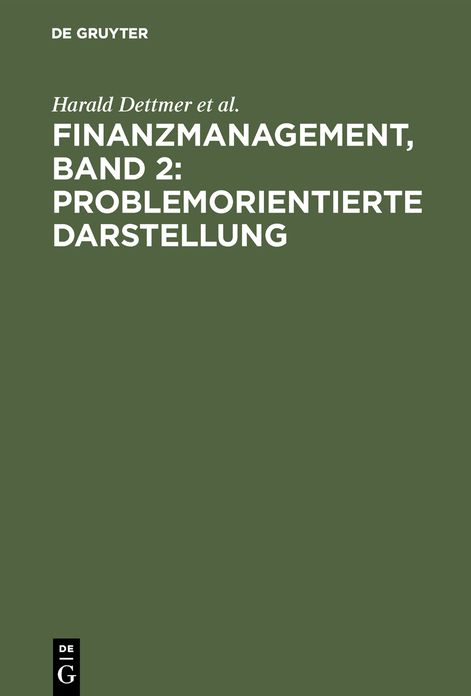 Finanzmanagement, Band 2: Problemorientierte Darstellung