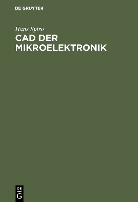 CAD der Mikroelektronik: Simulation, Layout und Testdatenerstellung