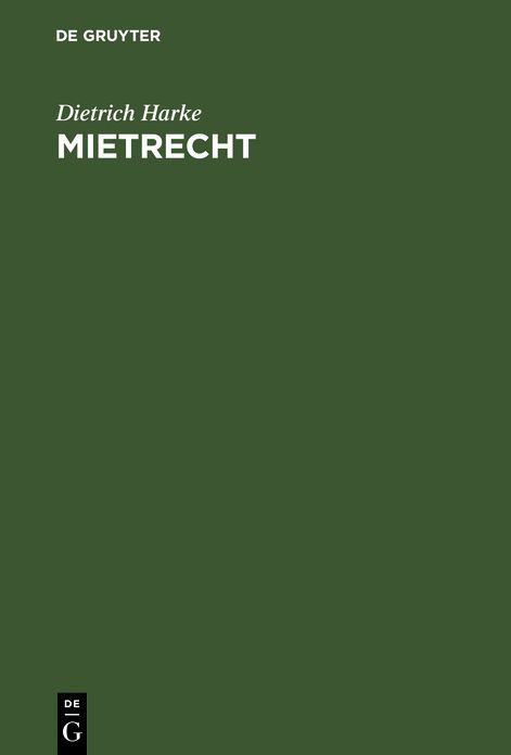 Mietrecht: Fallorientierte Einführung in das Recht der Wohnraummiete