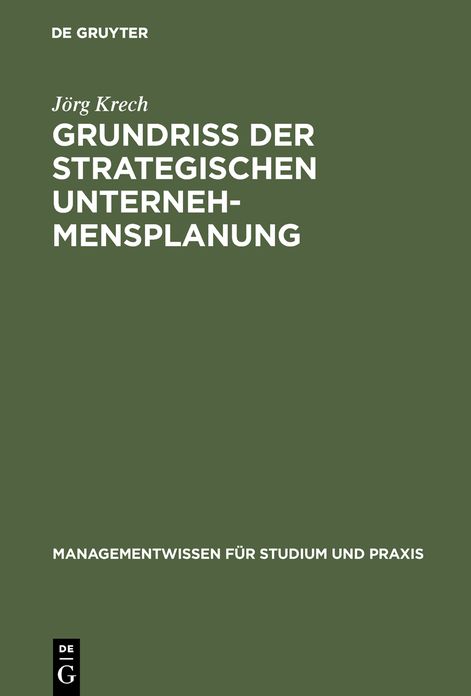 Grundriss der strategischen Unternehmensplanung