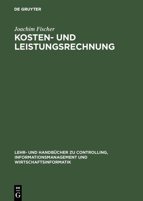 Kosten- und Leistungsrechnung: Band II: Plankostenrechnung