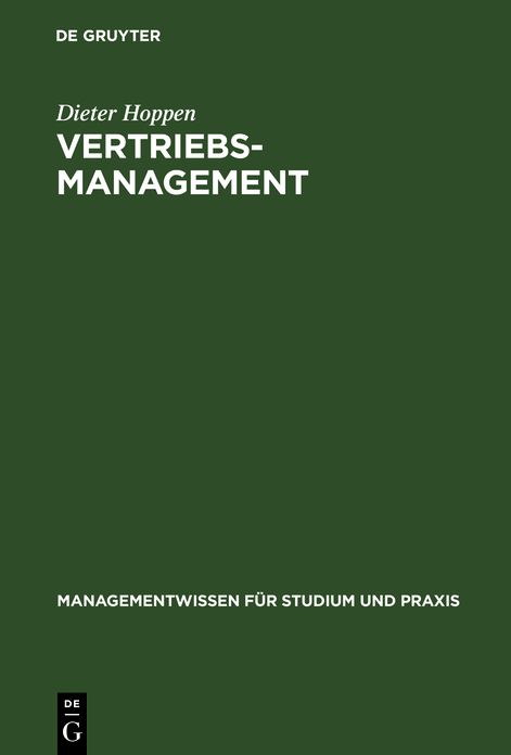 Vertriebsmanagement: Steuerung des Firmenkundengeschäfts im Inland und im Export Lehrbuch und Nachschlagewerk