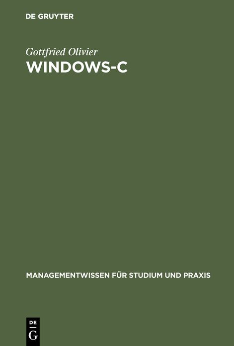 Windows-C: Betriebswirtschaftliche Programmierung für Windows