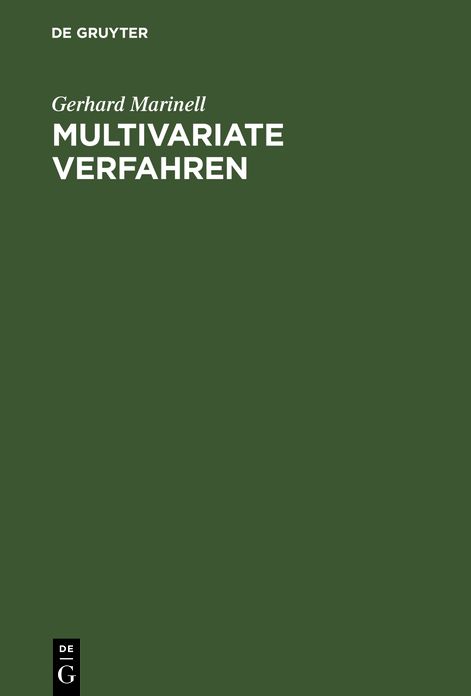 Multivariate Verfahren: Einführung für Studierende und Praktiker