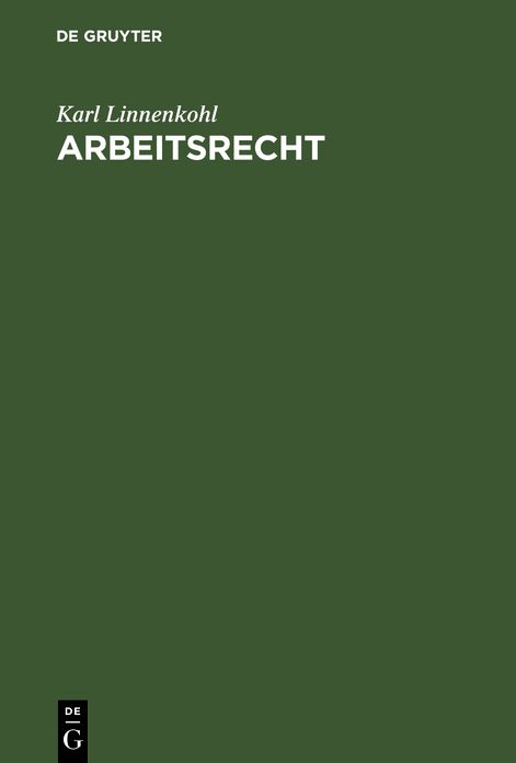 Arbeitsrecht: Mit Hinweisen auf das Sozial- und Ausbildungsrecht