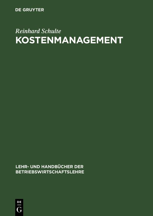 Kostenmanagement: Einführung in das operative Kostenmanagement