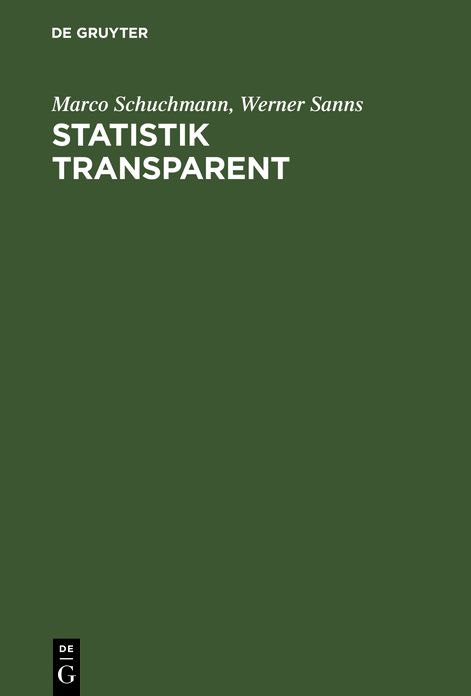 Statistik transparent: Mit SAS, SPSS, Mathematica