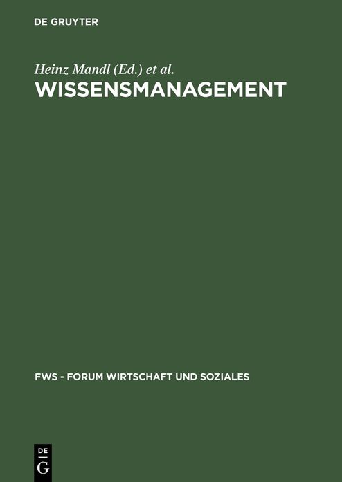 Wissensmanagement: Informationszuwachs - Wissensschwund? Die strategische Bedeutung des Wissensmanagements