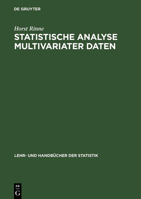 Statistische Analyse multivariater Daten: Einführung