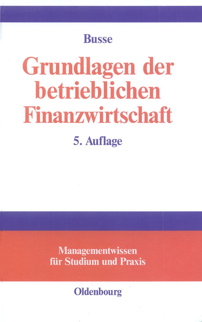 Grundlagen der betrieblichen Finanzwirtschaft