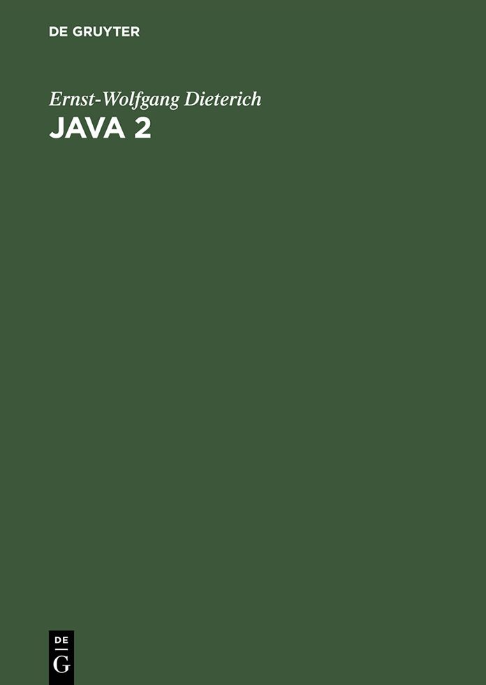 Java 2: Von den Grundlagen bis zu Threads und Netzen