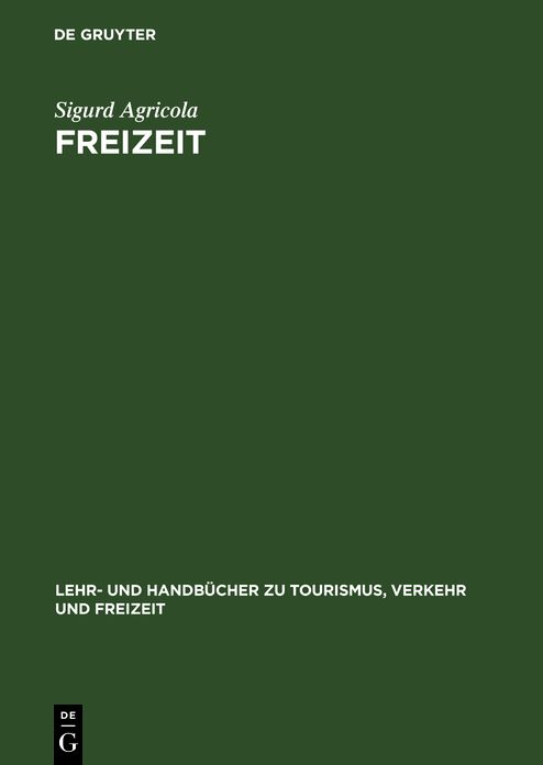 Freizeit: Grundlagen für Planer und Manager