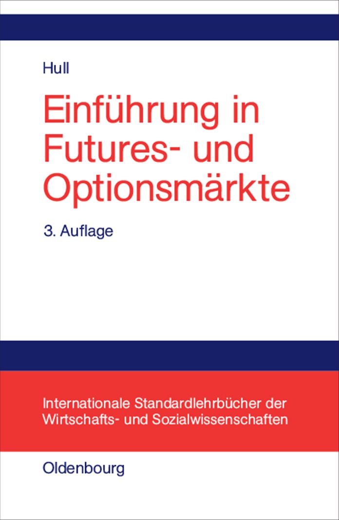 Einfuhrung in Futures- und Optionsmarkte