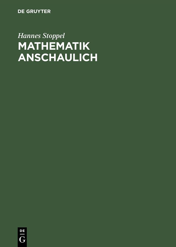 Mathematik anschaulich: Brückenkurs mit Maple