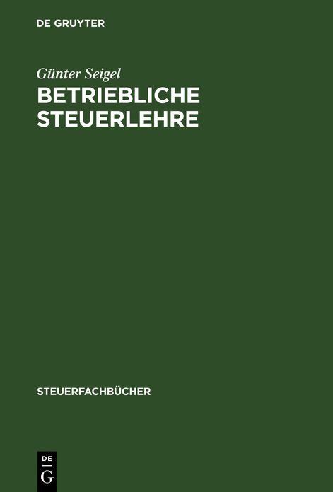 Betriebliche Steuerlehre: Arbeitsbuch