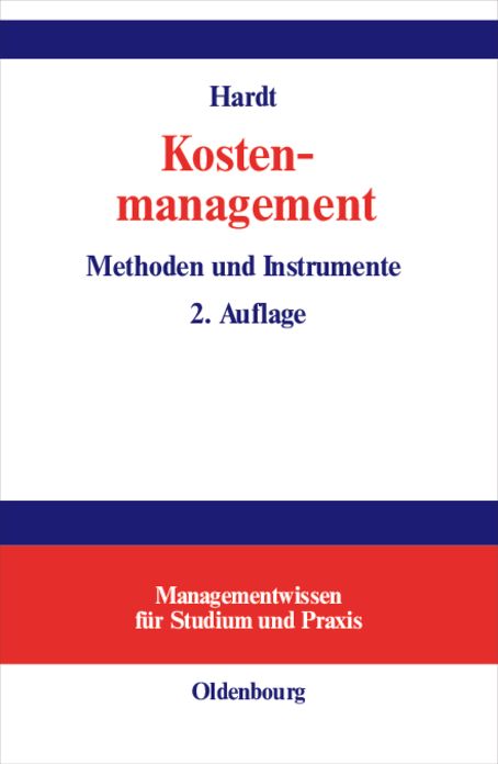 Kostenmanagement: Methoden und Instrumente