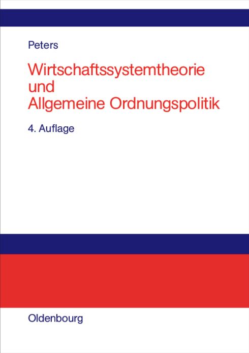 Wirtschaftssystemtheorie und Allgemeine Ordnungspolitik