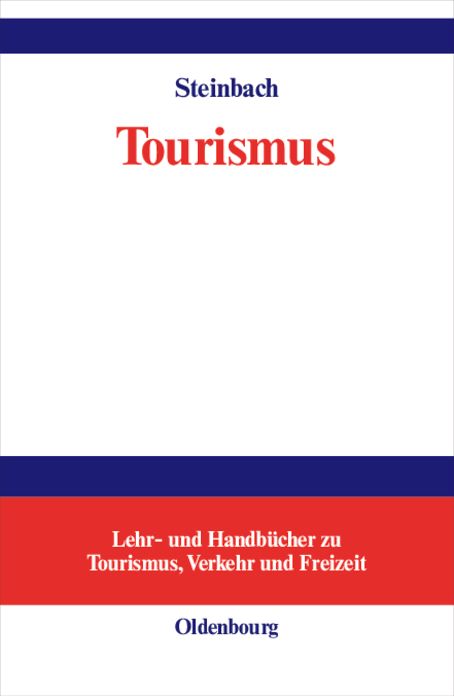 Tourismus: Einführung in das räumlich-zeitliche System
