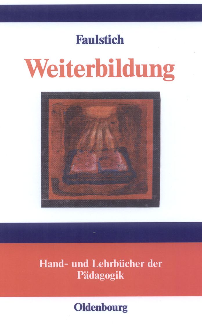 Weiterbildung: Begrundungen lebensentfaltender Bildung