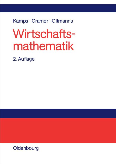 Wirtschaftsmathematik: Einführendes Lehr- und Arbeitsbuch