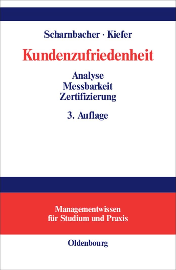 Kundenzufriedenheit: Analyse, Messbarkeit und Zertifizierung