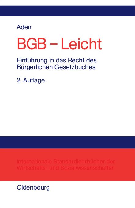 BGB - Leicht: Einführung in das Recht des Bürgerlichen Gesetzbuches