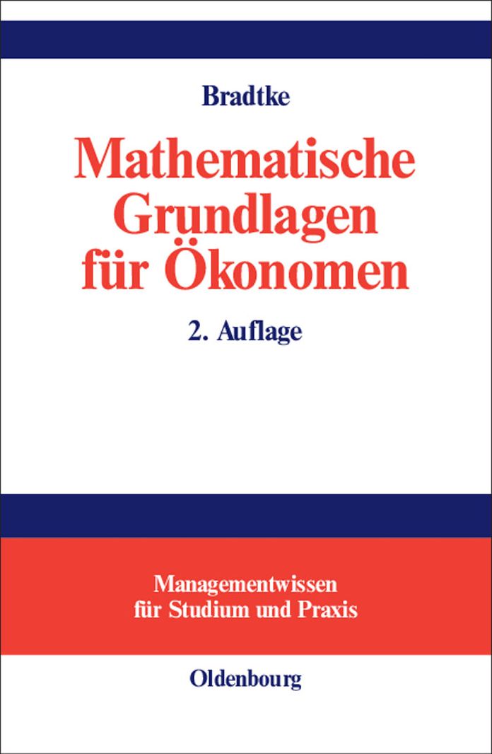 Mathematische Grundlagen fur Okonomen