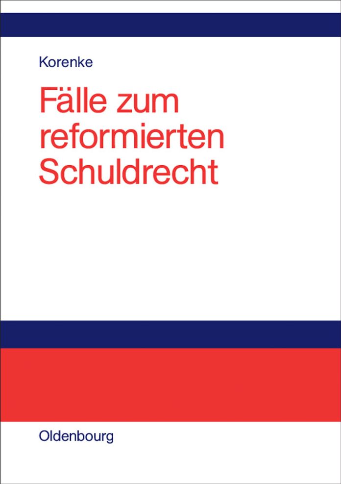 Fälle zum reformierten Schuldrecht