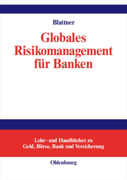 Globales Risikomanagement für Banken