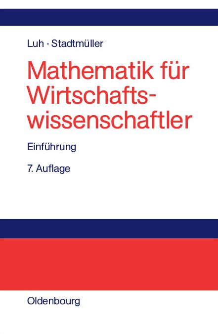 Mathematik für Wirtschaftswissenschaftler: Einführung