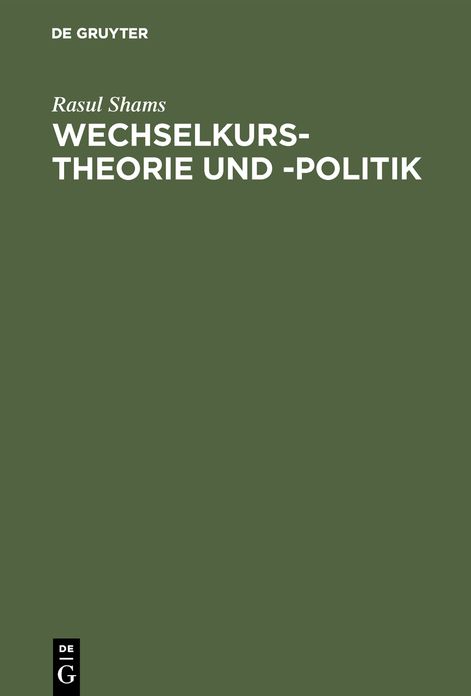 Wechselkurstheorie und -politik: Eine Einführung