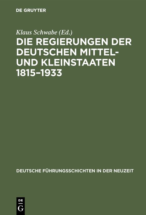 Die Regierungen Der Deutschen Mittel- Und Kleinstaaten: 1815 - 1933