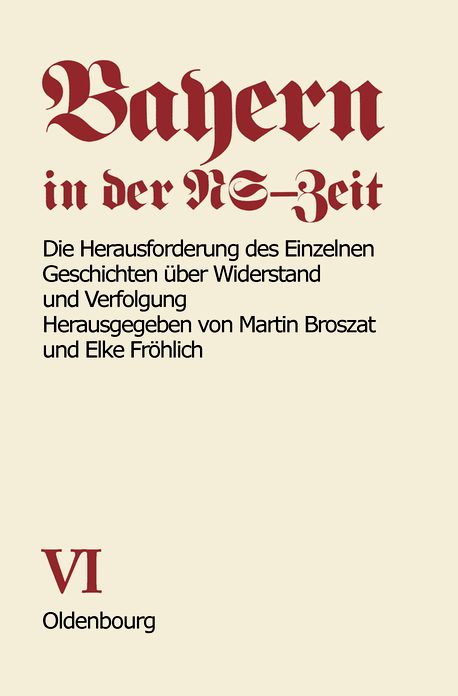 Die Herausforderung des Einzelnen: Geschichten uber Widerstand und Verfolgung